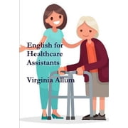English for Healthcare Assistants, Paperback