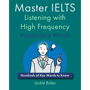 English for Ielts, Toefl, and Toeic Master IELTS Listening with High Frequency Vocabulary Words: Hundreds of Key Words to Know, (Paperback)
