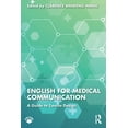 thumbnail image 1 of English for Medical Communication: A Guide to Course Design, (Paperback), 1 of 1