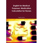 English for Medical Purposes Medication Calculation for Nurses, Paperback