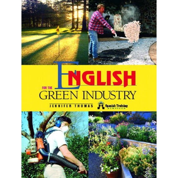 Pre-Owned English for the Green Industry: Student's Book (ELT for Horticulture, Agronomy & Agriculture) Paperback