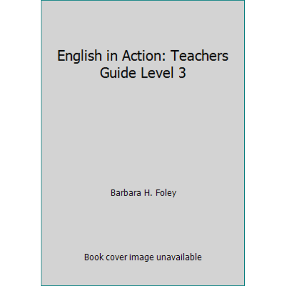 Pre-Owned English in Action (Teachers Guide) (Hardcover) 0838451969 9780838451960