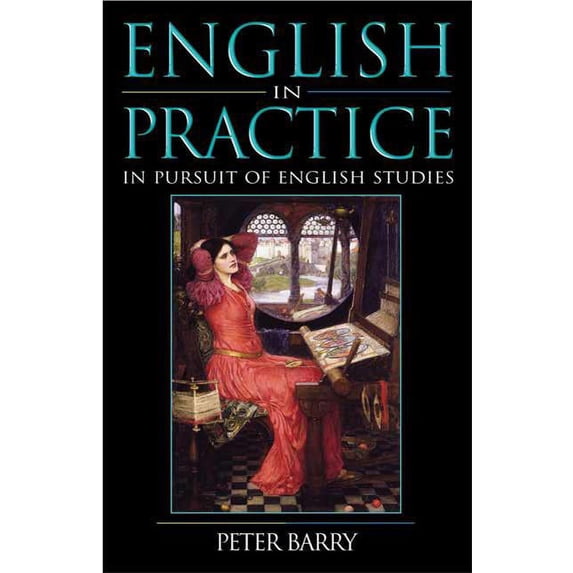 English in Practice: In Pursuit of English Studies, (Paperback)