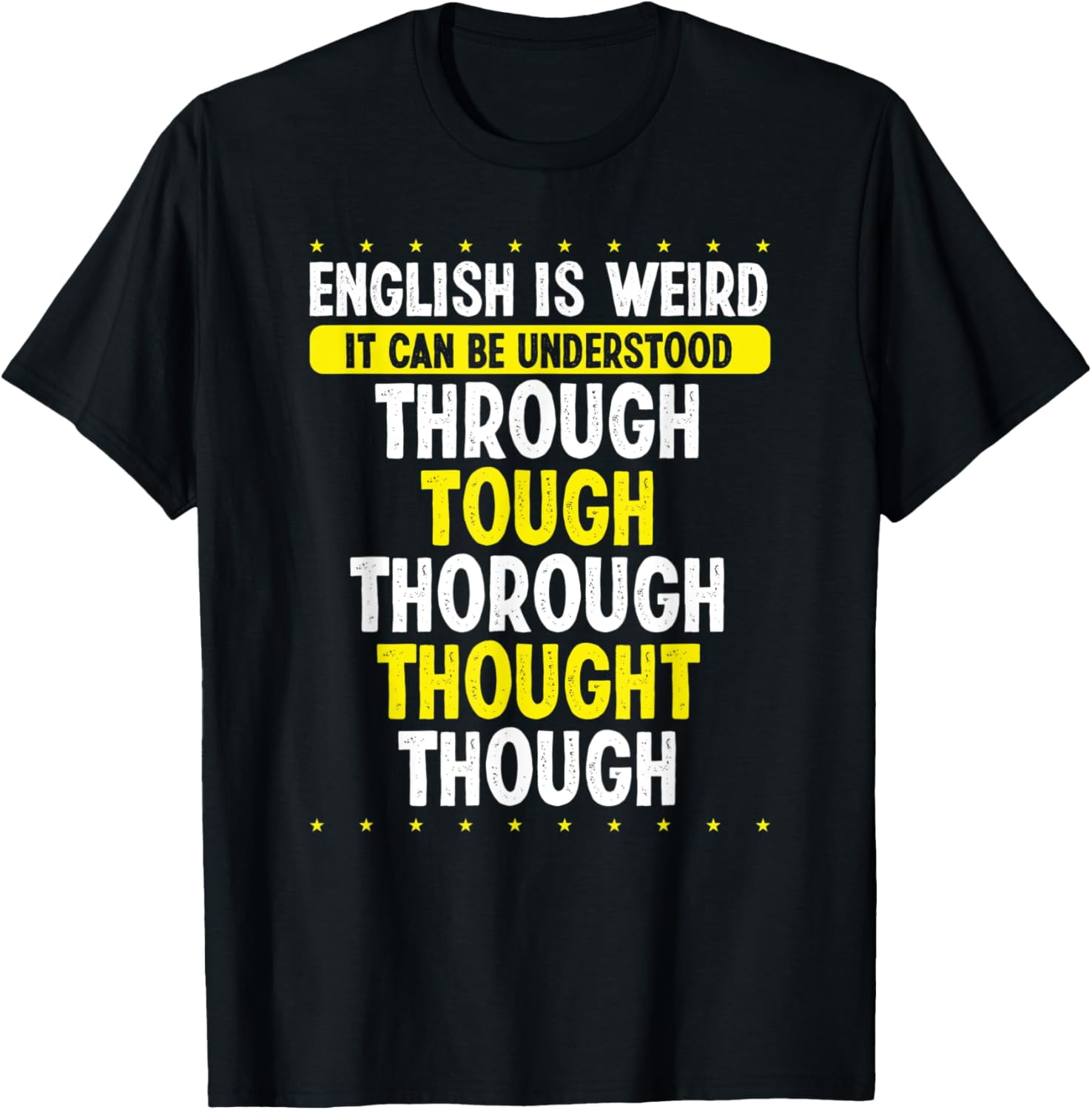 english-is-weird-english-grammar-police-funny-teacher-t-shirt-walmart