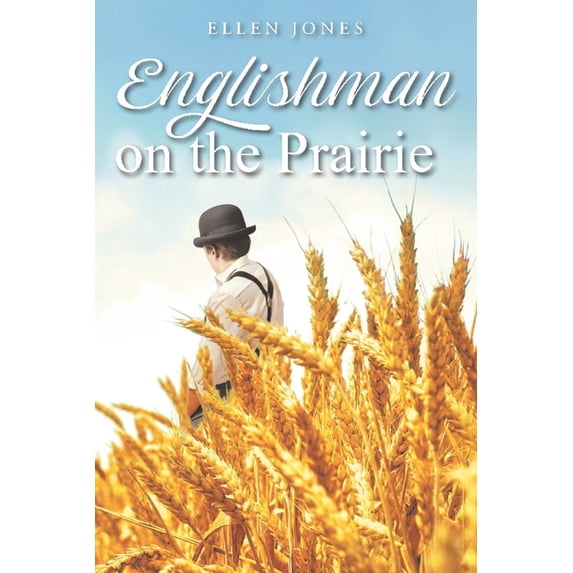 Englishman on the Prairie (Paperback)