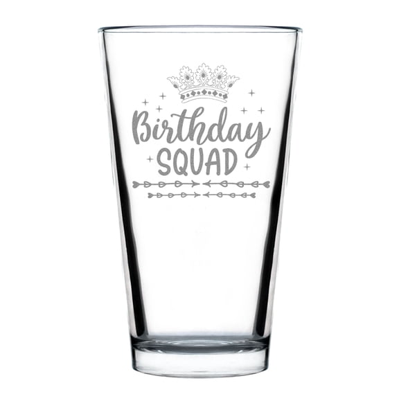 Engraved 16oz Standard Pint Glass, Birthday Squad Hand Engraved, Fun Etched , Glassware for Party
