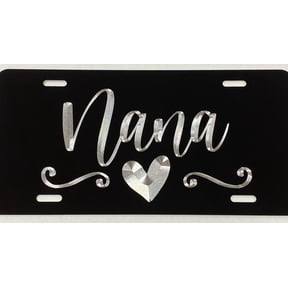 Engraved NANA License Plate Car Tag Diamond Etched on Black Aluminum Metal Weatherproof & Rustproof Grandma Gift