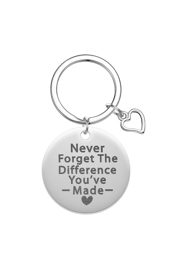 Engraved Never Forget the Difference You've Made Keychain Creative Key Chain Letter Custom Keyring Stainless Steel Jewelry