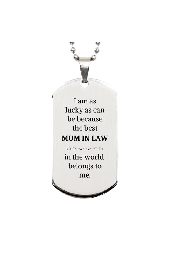 Engraved Silver Dog Tag Mum In Law Best in the World Belongs to Me Birthday Gift Idea for Military Mom