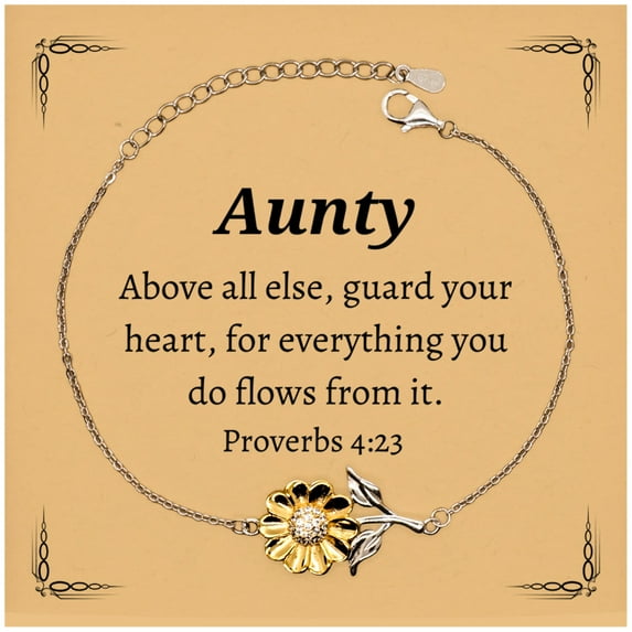 Engraved Sunflower Bracelet Aunty - Guard Your Heart, Inspirational Gift for Birthday, Christmas, Easter - Beautiful Aunty Jewelry to Show Love, Confidence and Hope