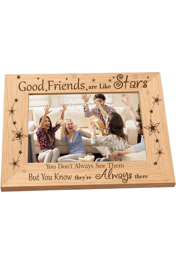 Engraved Wood Frame Good Friends Are Like Stars Tabletop 4" x 6" Horizontal Natural Wood Picture Photo Frame Displayed