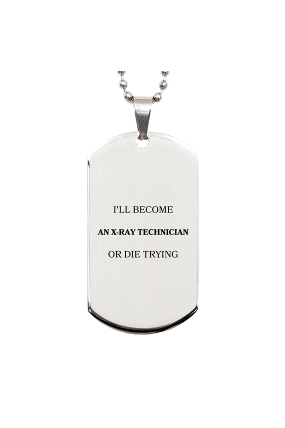 Engraved X-Ray Technician Silver Dog Tag - I Will Succeed, Graduation Gift for Future X-Ray Technician