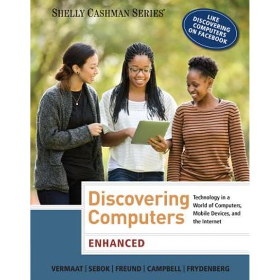 Pre-Owned Enhanced Discovering Computers (Shelly Cashman Series) (Paperback) 1285845501 9781285845500