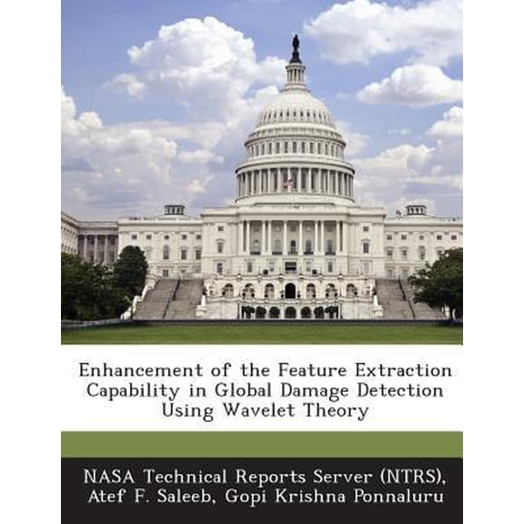 Enhancement of the Feature Extraction Capability in Global Damage Detection Using Wavelet Theory