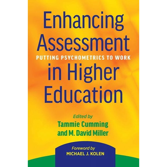Enhancing Assessment in Higher Education: Putting Psychometrics to Work, (Hardcover)