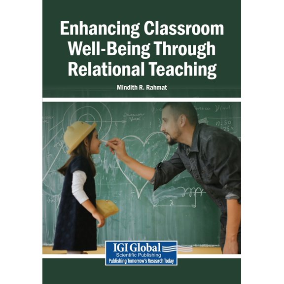 Enhancing Classroom Well-Being Through Relational Teaching, (Paperback)