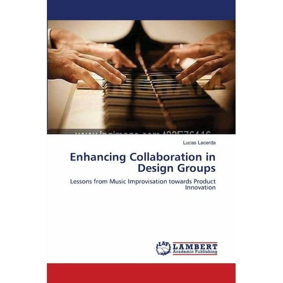 Enhancing Collaboration in Design Groups (Paperback)