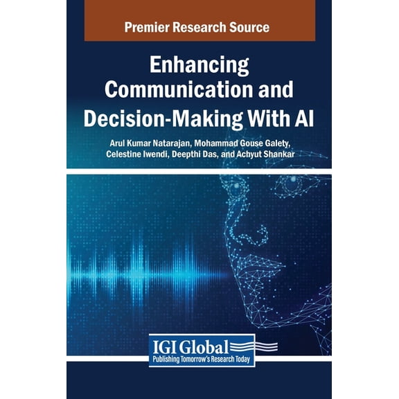Enhancing Communication and Decision-Making With AI, (Hardcover)