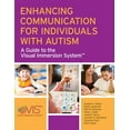 thumbnail image 1 of Enhancing Communication for Individuals with Autism: A Guide to the Visual Immersion System, (Paperback), 1 of 1