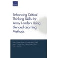 thumbnail image 1 of Enhancing Critical Thinking Skills for Army Leaders Using Blended-Learning Methods, (Paperback), 1 of 1