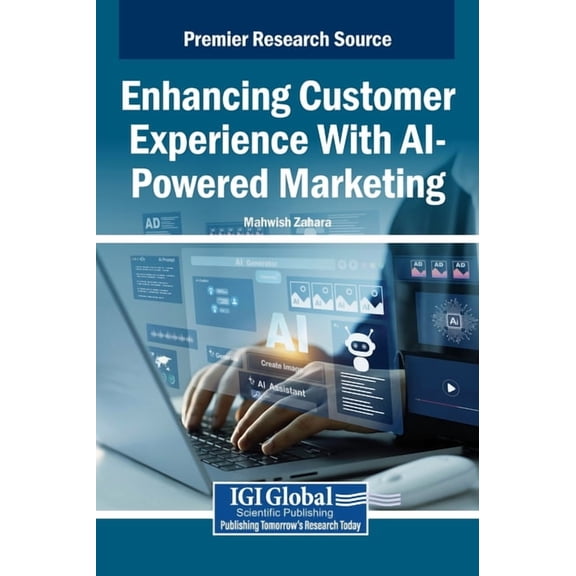 Enhancing Customer Experience With AI-Powered Marketing, (Hardcover)