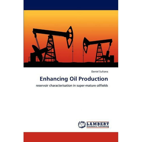 Enhancing Oil Production (Paperback)