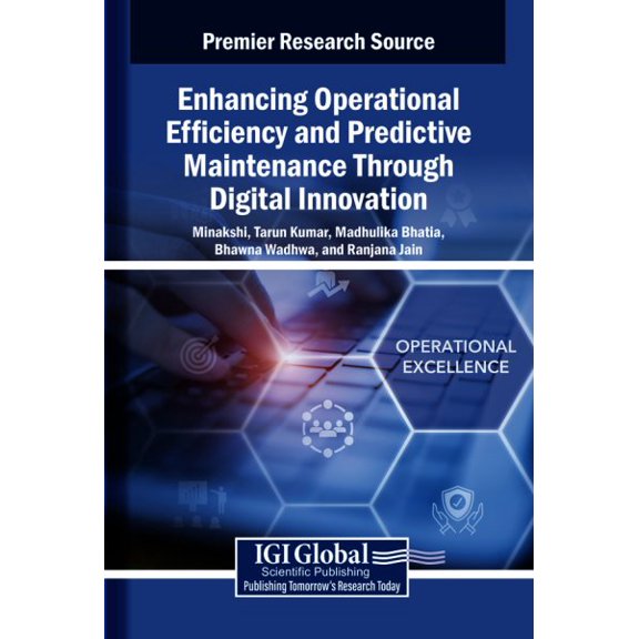 Pre-Owned Enhancing Operational Efficiency and Predictive Maintenance Through Digital Innovation, (Hardcover)