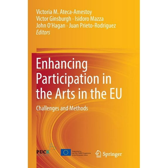Enhancing Participation in the Arts in the EU: Challenges and Methods, (Paperback)