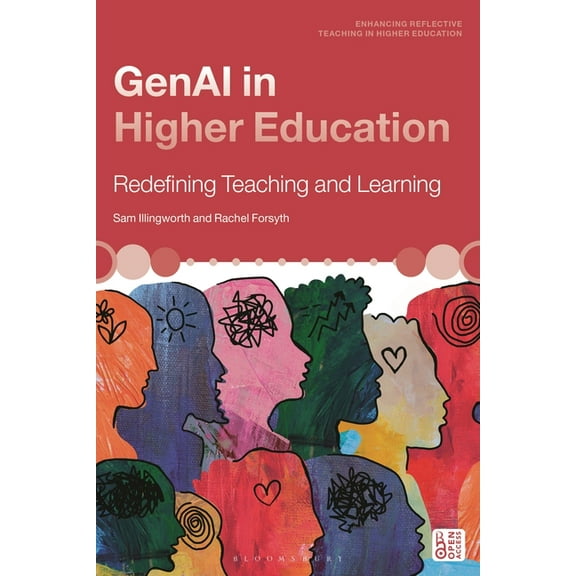 Enhancing Reflective Teaching in Higher Genai in Higher Education: Redefining Teaching and Learning, (Paperback)