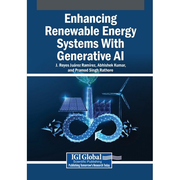 Enhancing Renewable Energy Systems With Generative AI, (Paperback)