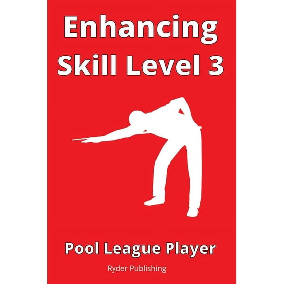 Enhancing Skill Level 3: Pool League Player (Paperback)