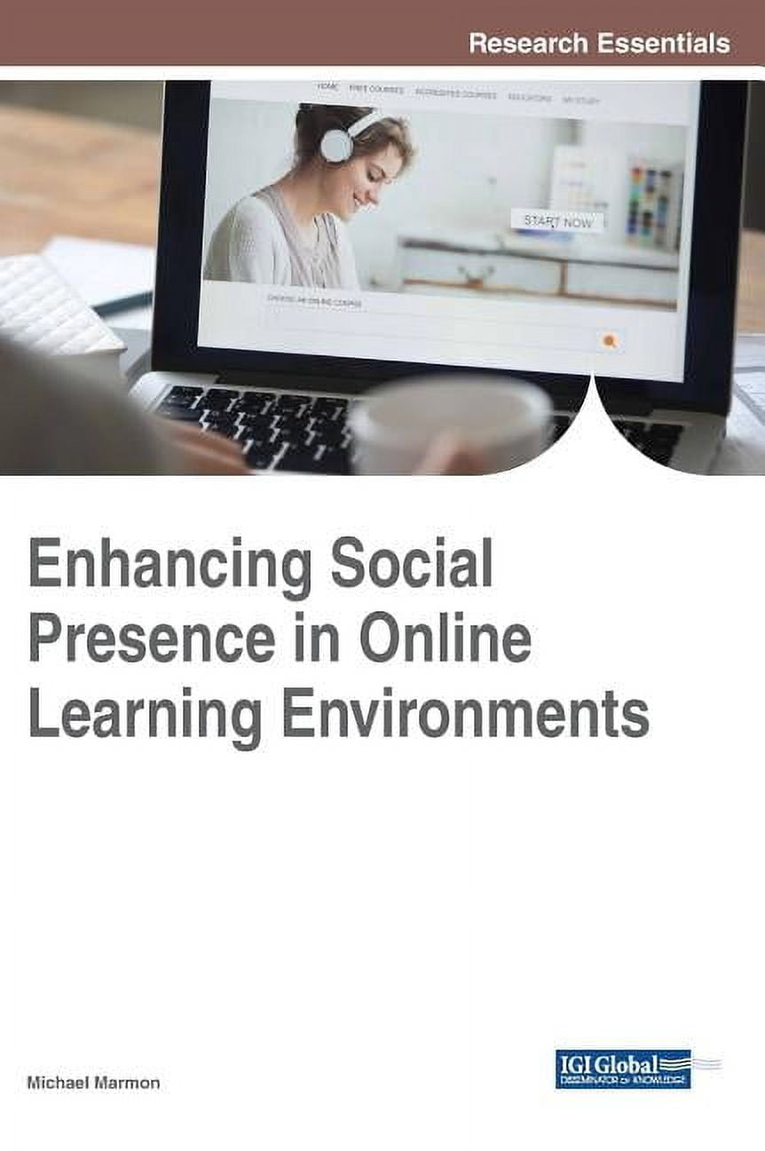 Enhancing Social Presence in Online Learning Environments, (Hardcover ...