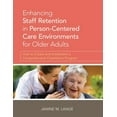 thumbnail image 1 of Enhancing Staff Retention in Person-Centered Care Environments for Older Adults : How to Create and Implement a Comprehensive Orientation Program (Edition 1) (Paperback), 1 of 5