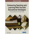 thumbnail image 1 of Enhancing Teaching and Learning With Socratic Educational Strategies: Emerging Research and Opportunities, (Paperback), 1 of 1