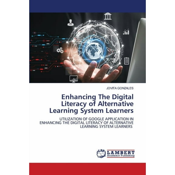 Enhancing The Digital Literacy of Alternative Learning System Learners, (Paperback)