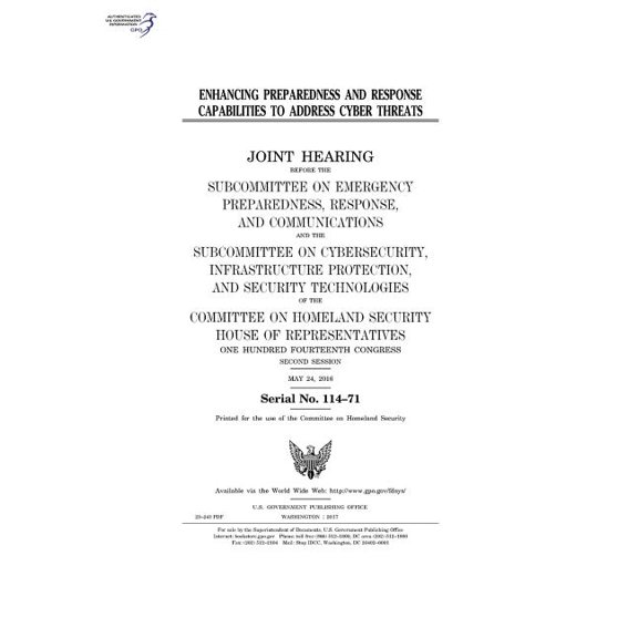 Enhancing preparedness and response capabilities to address cyber threats (Paperback)