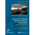 thumbnail image 1 of Enhancing the Climate Resilience of Africa's Infrastructure: The Power and Water Sectors, (Paperback), 1 of 1