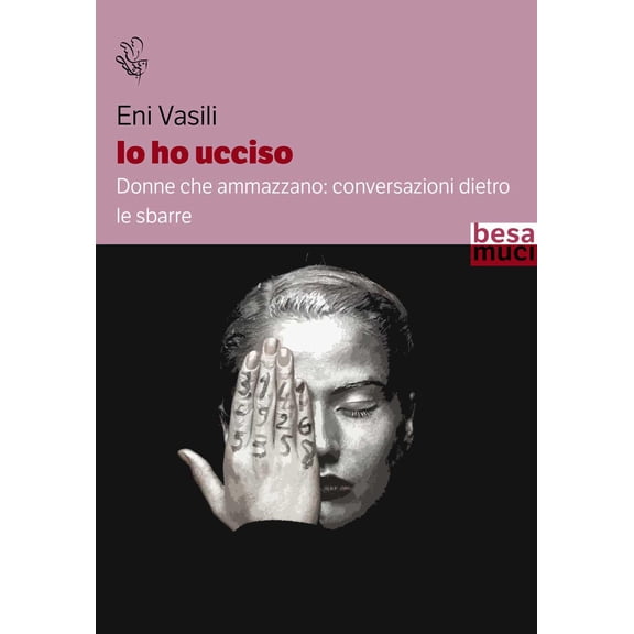 Eni Vasili,Valentina Notaro Io ho ucciso (Paperback)