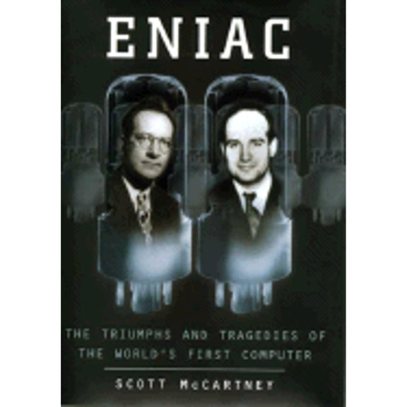 Pre-Owned Eniac: The Triumphs and Tragedies of the World's First Computer, 9780802713483, 0802713483, Hardcover,