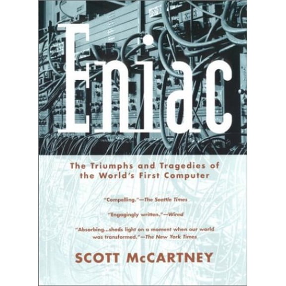 Pre-Owned Eniac: The Triumphs and Tragedies of the World's First Computer (Mass Market Paperback) 0425176444 9780425176443