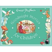 Pre-Owned Enid Blyton's Goodnight Stories for Children (Hardcover) 1841355267 9781841355269