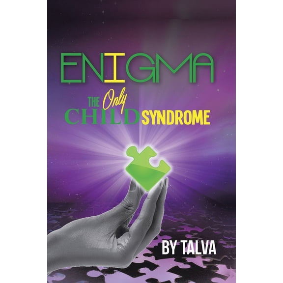 Enigma: The Only Child Syndrome (Paperback)