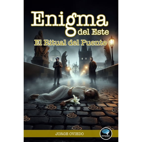 Enigma del Este Enigma del Este: El Ritual del Puente, Book 1, (Paperback)