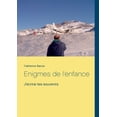 thumbnail image 1 of Enigmes de l'enfance: J'écrirai tes souvenirs, (Paperback), 1 of 1