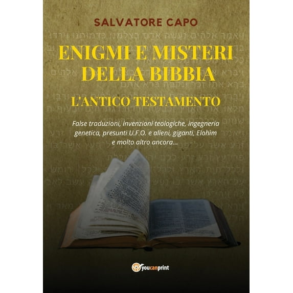 Enigmi e Misteri della Bibbia - L'Antico Testamento (Paperback)
