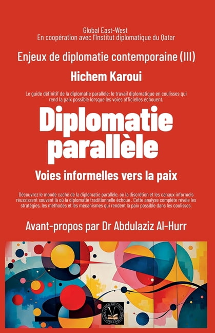 Enjeux de Diplomatie Contemporaine Enjeux de diplomatie contemporaine (III): Diplomatie parallÃ¨le, Book 3, (Paperback)