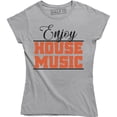 thumbnail image 1 of Enjoy House Music Printed Dance Trance Ibiza Festival Electronic T-Shirt, 1 of 4