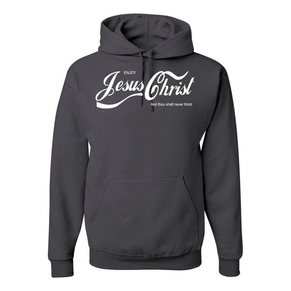 Enjoy Jesus Christ and Thou Shalt Never Thirst Coke Parody | Mens Inspirational/Christian Hooded Sweatshirt Graphic Hoodie, Charcoal, Small