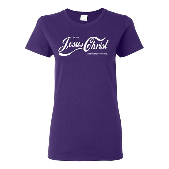 Enjoy Jesus Christ and Thou Shalt Never Thirst Coke Parody | Womens Inspirational/Christian Graphic T-Shirt, Purple, Medium