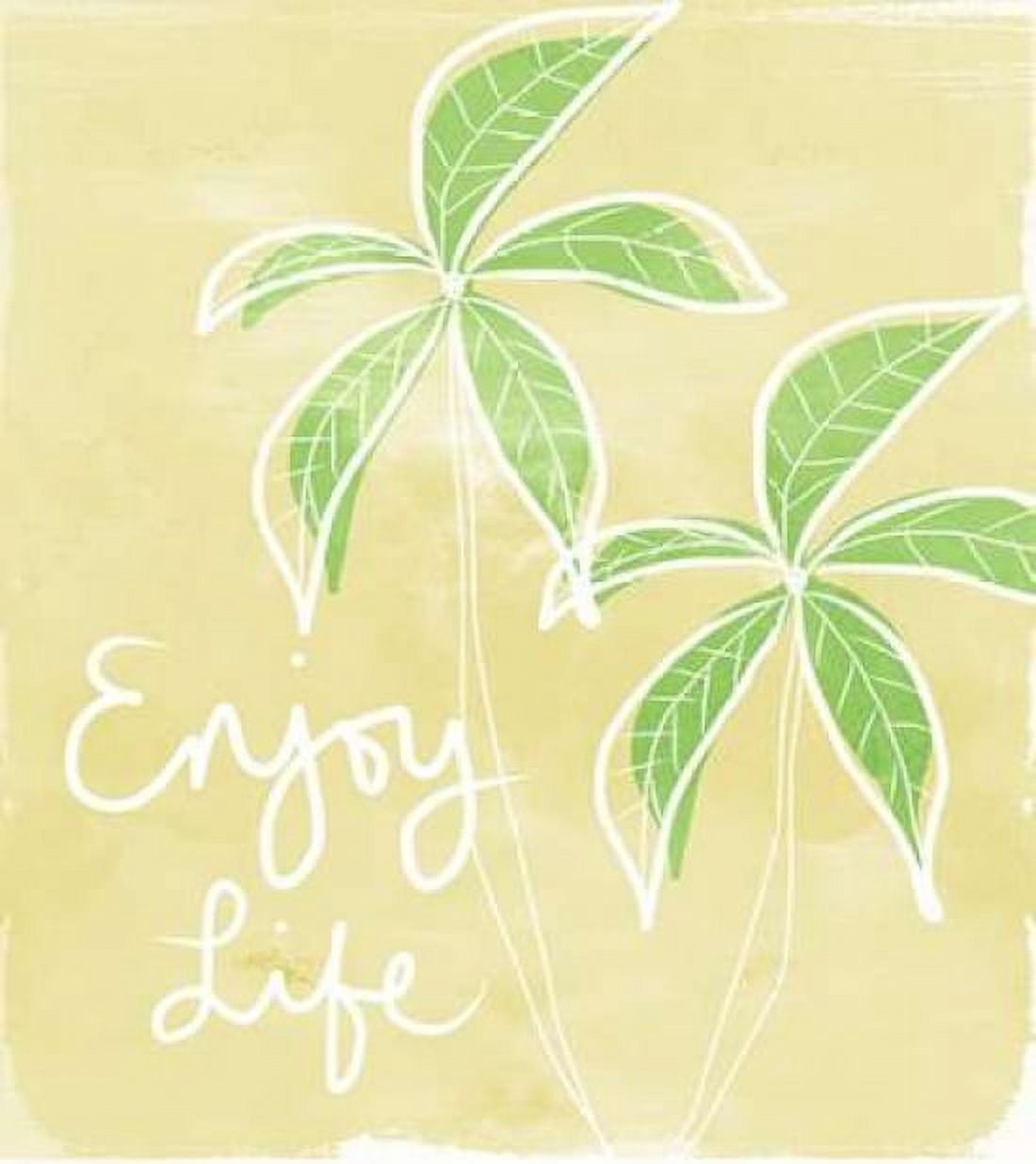 Enjoy Life Canvas Art - Linda Woods (24 x 24)